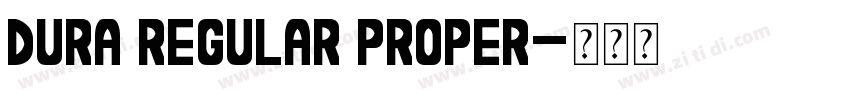 Dura Regular Proper字体转换